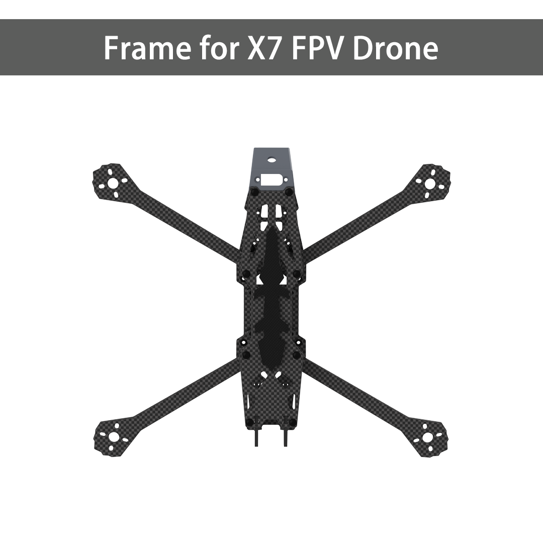 Frame for X7 FPV Drone