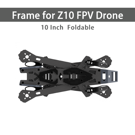 Frame for Z10 FPV Drone